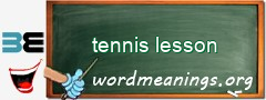 WordMeaning blackboard for tennis lesson